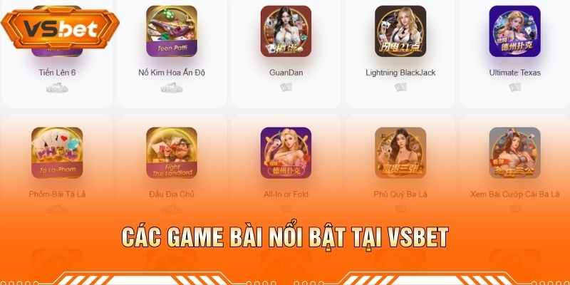 Các Game Bài Nổi Bật Tại VSBET